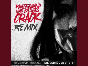 Panzerband & billiges Crack (Remix)