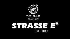 TSBiN @ STRASSE E “DER OSTEN FEIERT BESSER” April 2017