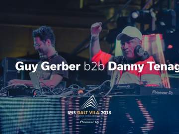 Danny Tenaglia b2b Guy Gerber @ IMS Dalt Villa 2018