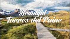 Beautiful TORRES DEL PAINE Chillout and Lounge Mix Del Mar