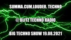 s.c.l.t. @ Blitz Techno Radio / Big Techno Show 19.08.2021