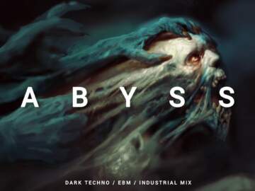 Darksynth / Industrial / Dark Techno Mix ‘ABYSS’ | Dark