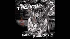 Banging Techno sets 046 — Minot // PhreDdy M.