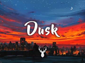 Dusk | Chillstep Mix