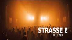 BACK AGAIN @ STRASSE E techno – TSBiN Juli 2021