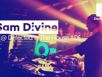 Sam Divine | Defected in the House ADE | Amsterdam