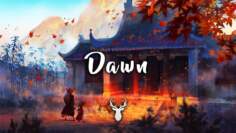 ‘Dawn’ | Beautiful Chill Mix