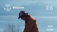 United We Stream Balkan E6 – Filip Kalicanin – Montenegro