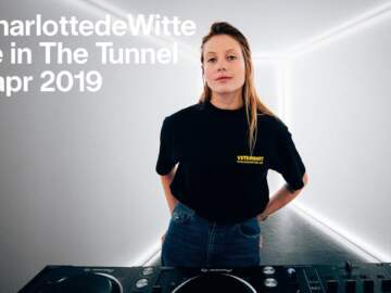 The Tunnel — Charlotte de Witte (DJ-set)