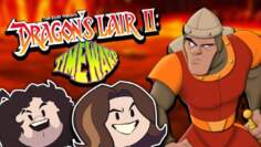 Dragon’s Lair 2: Time Warp – Game Grumps