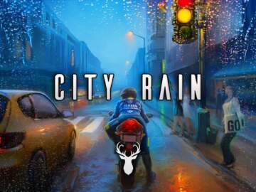 City Rain | Chill Mix