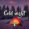 Cold Night | Chill Mix