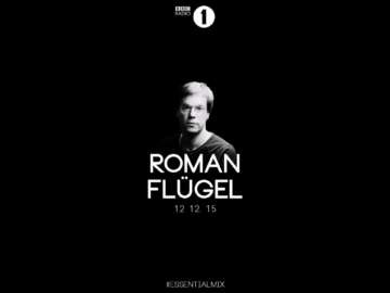 Roman Flügel | BBC Radio 1 Essential Mix (2015)