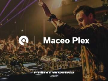 Maceo Plex @ Printworks – Issue 002 Opening Party (BE-AT.TV)