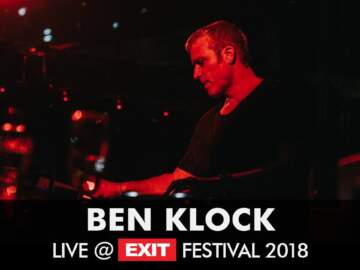 EXIT 2018 | Ben Klock Live @ mts Dance Arena