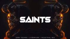 Cyberpunk / Darksynth / Midtempo Mix ‘SAINTS’ [Copyright Free]