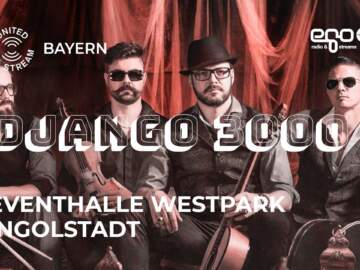 United We Stream (BY) – Eventhalle Westpark, Ingolstadt – Django