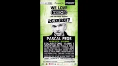 Pascal FEOS pres. Resistance D. @ We Love Technoclub (2017)