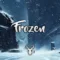 Frozen | Beautiful Chill Mix 2020