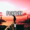 Forever | Chill Mix