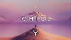 2 Hours of Beautiful Deep Chill Music