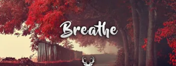Breathe | Chill Music Mix