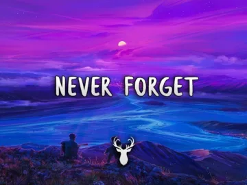 Never Forget | Chill Music Mix