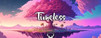 Timeless | Chillstep Mix