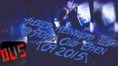 Alfred Heinrichs Live @Studio Club Essen [09.2015]