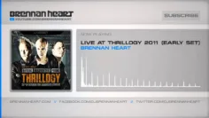 Brennan Heart @ Thrillogy 2011 (Early Set)