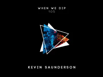 Kevin Saunderson – When We Dip 105