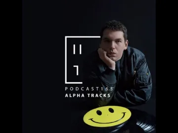 Alpha Tracks – HATE Podcast 165