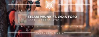 Steam Phunk – Lost in Translation (Feat. Lydia Ford) 1