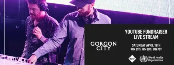 Gorgon City – YouTube Fundraiser Live Stream