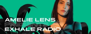 Amelie Lens presents Exhale Radio – Episode 47