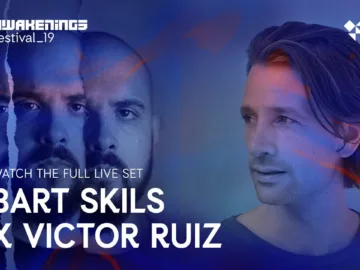 Awakenings Festival 2019 Saturday – Live set Bart Skils &