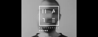 Rhomb – HATE Podcast 150