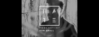 Von Grall – HATE Podcast 147