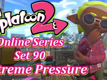 Splatoon 2: Online Series Set 90 – X-treme Pressure