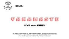 United We Stream Tbilisi #1 | Yanamaste [Khidi]