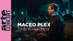 Maceo Plex – Time Warp 2019 – ARTE Concert