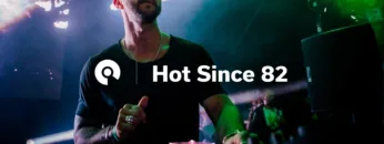 Hot Since 82 @ Love Saves The Day 2018 (BE-AT.TV)