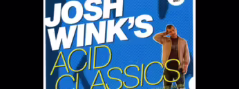 Josh Wink ‎–Mixmag Presents Josh Wink’s Acid Classics