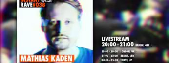 MATHIAS KADEN @ Instant Rave #038 w/ Paracou