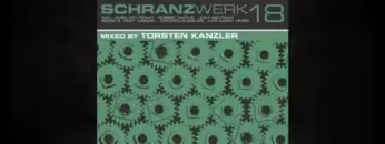 Torsten Kanzler – Schranzwerk 18 (2007) CD1 [ZYX 81922-2]