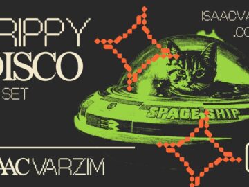 TRIPPY DISCO GROOVES – Isaac Varzim Dj Set