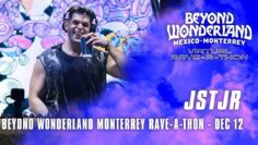 JSTJR for Beyond Wonderland Monterrey Virtual Rave-A-Thon (December 19, 2020)