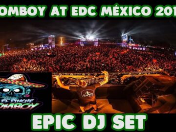 ZOMBOY at EDC México 2017 EPIC DJ SET l Yisus