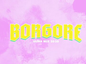 Borgore – Ultra Mix 2020