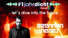 Exclusive Brennan Heart @Neuraum #1JahrDicht Set